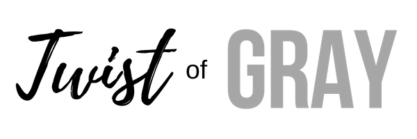 Twist of Gray